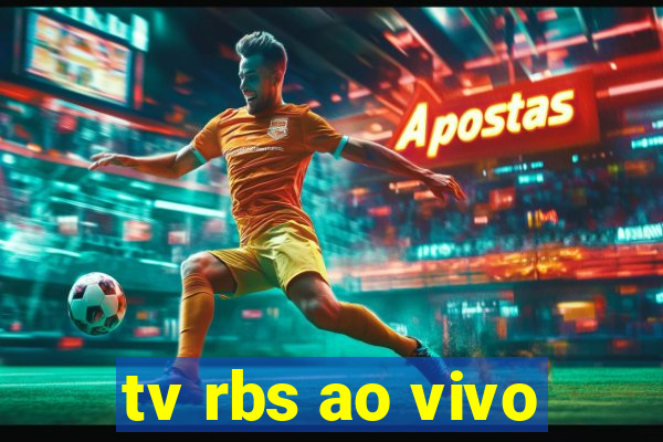 tv rbs ao vivo